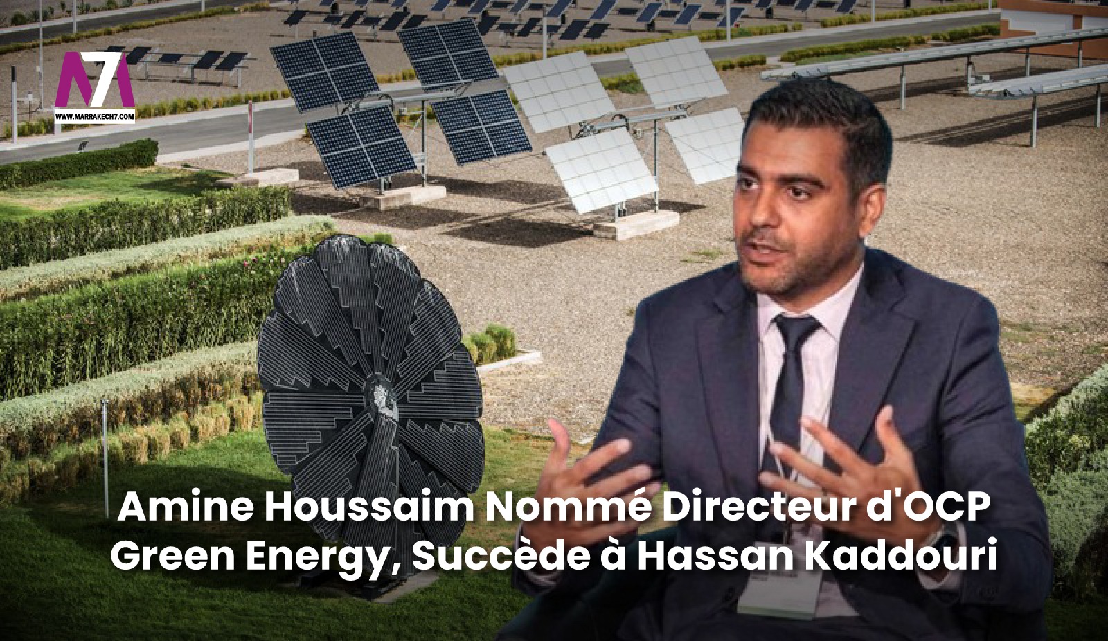 Amine Houssaim Nommé Directeur d’OCP Green Energy, Succède à Hassan Kaddouri